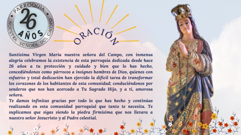 Oración a Nuestra Señora la Virgen del Campo.